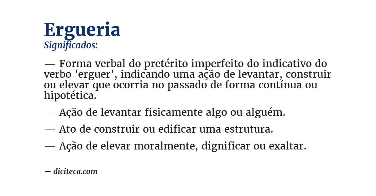 Significado de ergueria