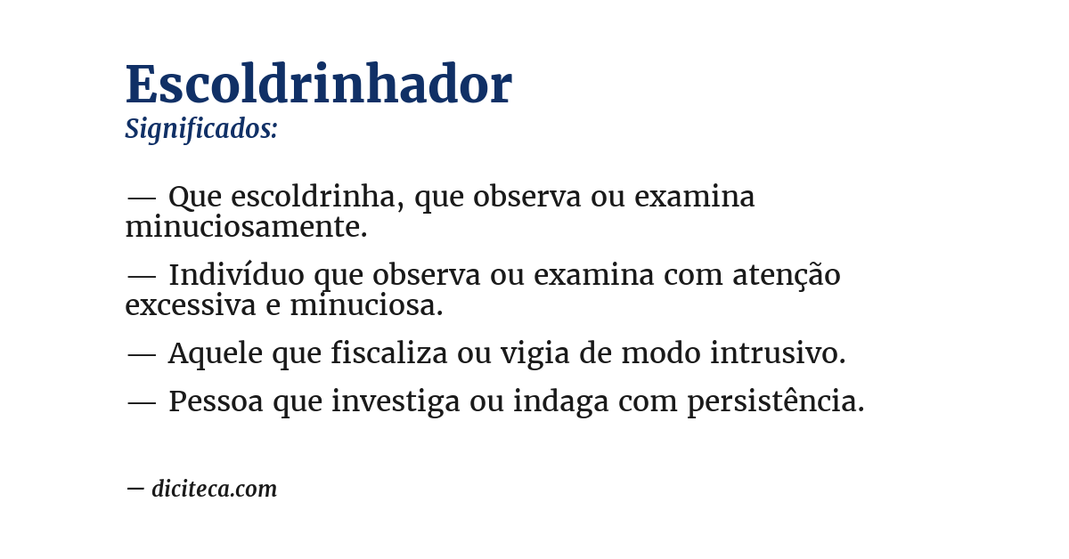 Significado de escoldrinhador