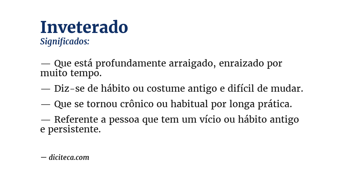 Significado de inveterado