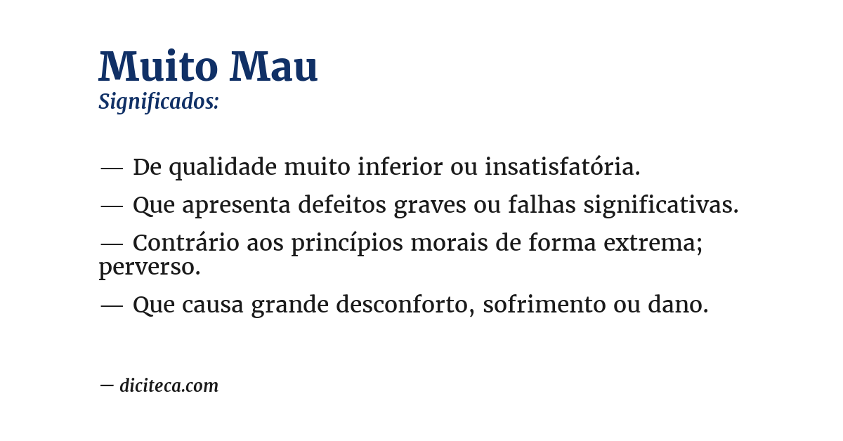 Significado de muito mau