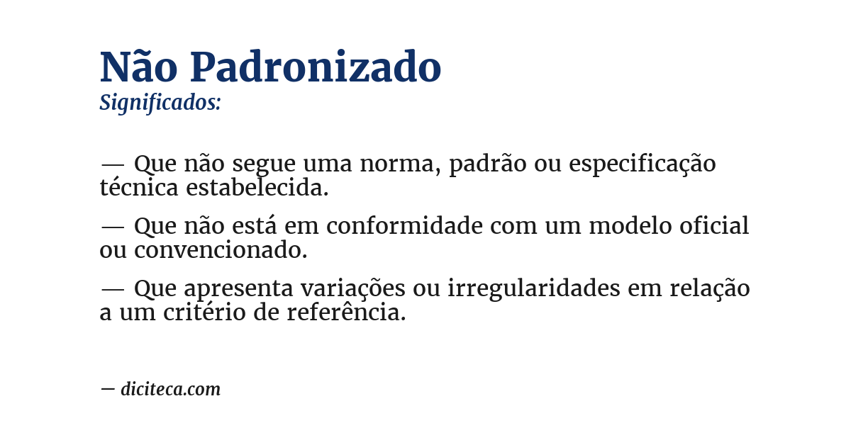 Significado de não padronizado