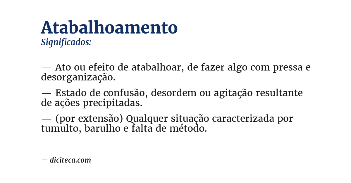 Significado de atabalhoamento