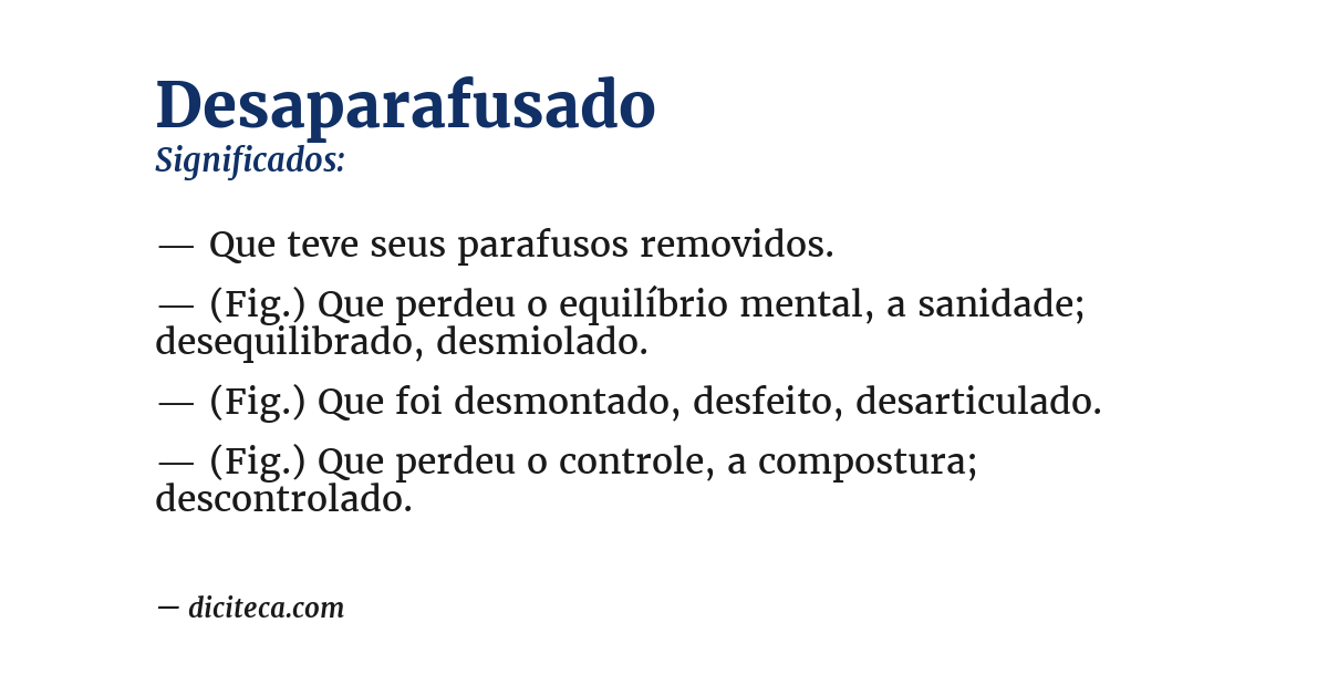 Significado de desaparafusado