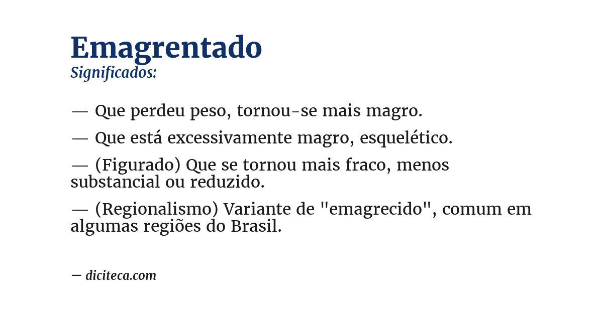 Significado de emagrentado