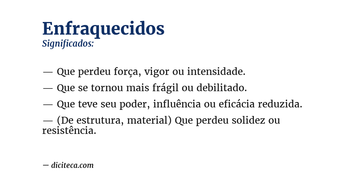 Significado de enfraquecidos