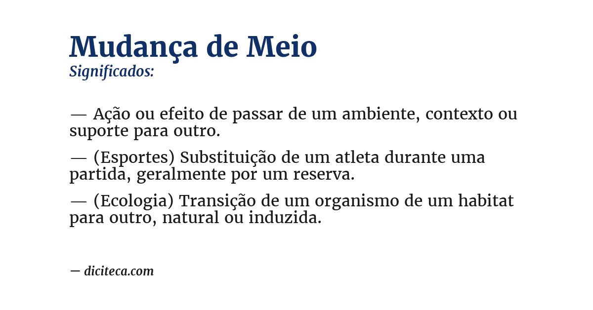 Significado de mudança de meio
