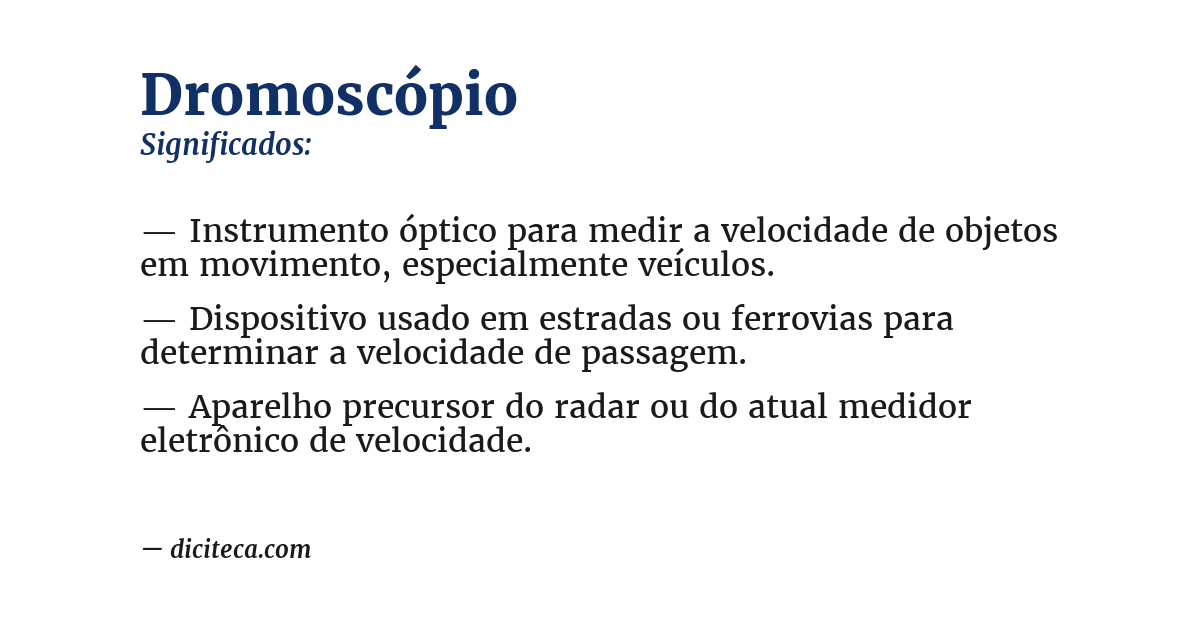 Significado de dromoscópio