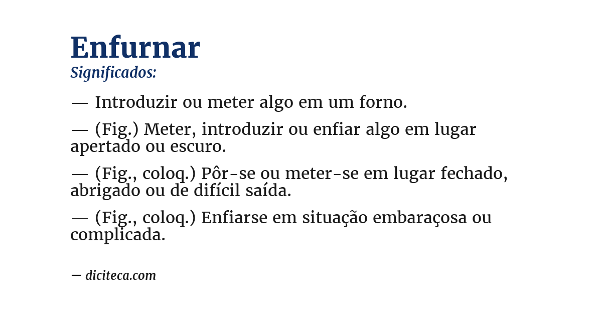 Significado de enfurnar