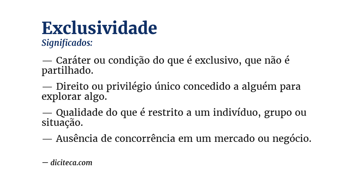 Significado de exclusividade