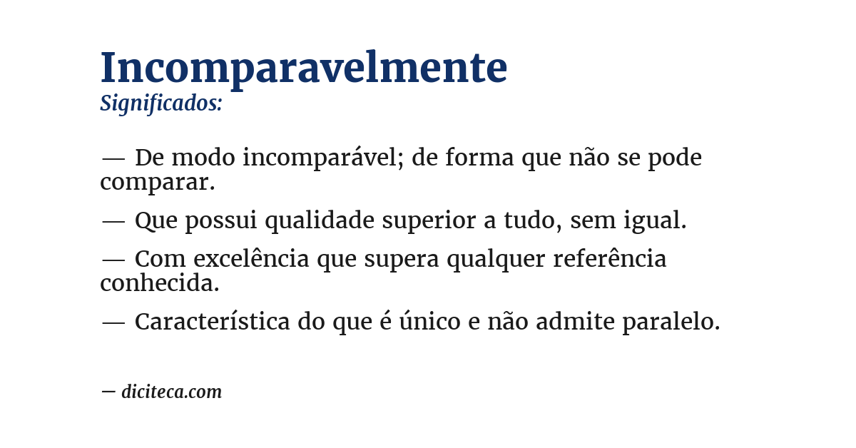 Significado de incomparavelmente