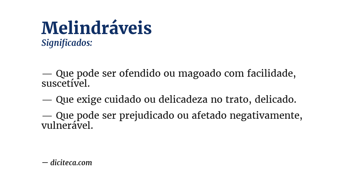 Significado de melindráveis