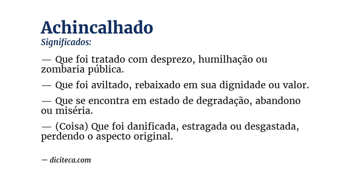 Significado de achincalhado
