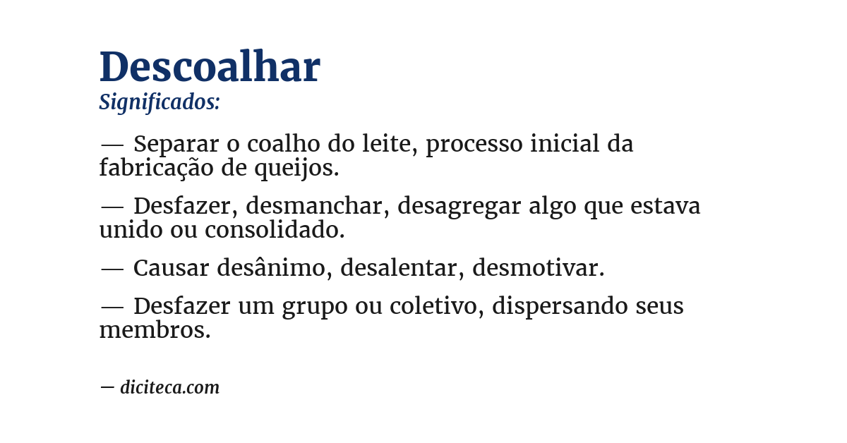 Significado de descoalhar
