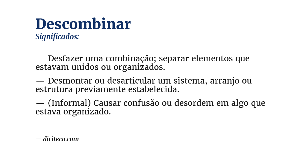 Significado de descombinar