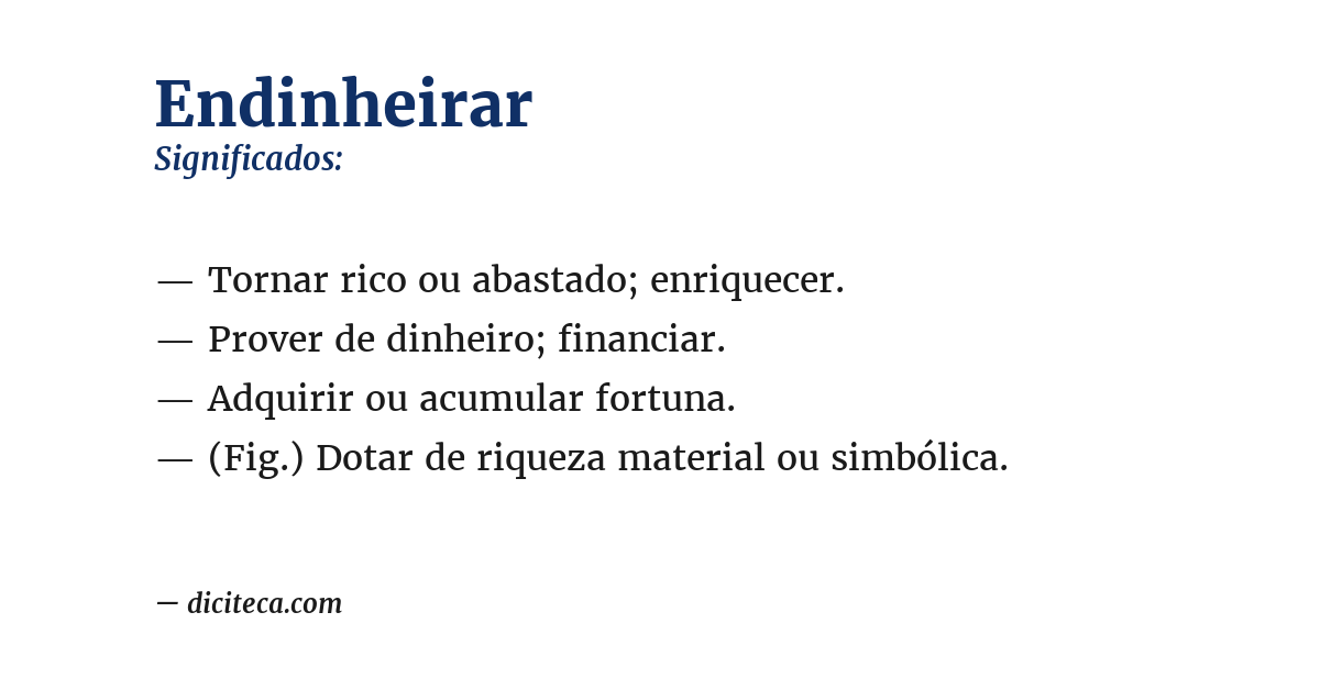 Significado de endinheirar