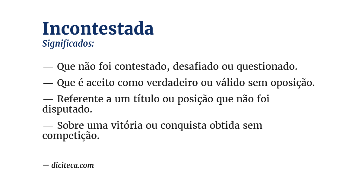 Significado de incontestada