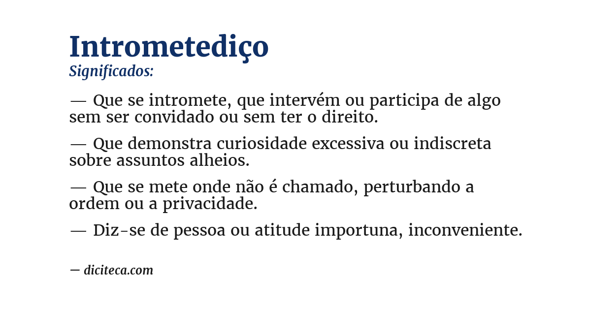 Significado de intrometediço