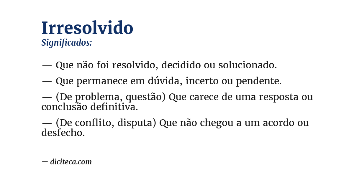 Significado de irresolvido