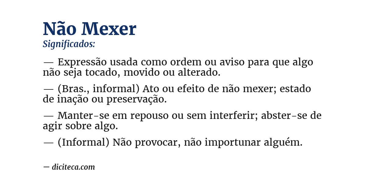 Significado de não mexer