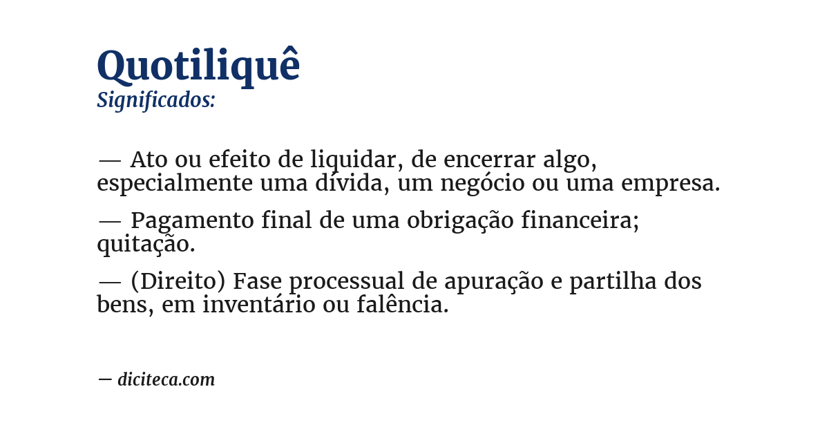 Significado de quotiliquê