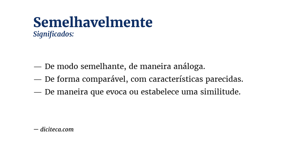 Significado de semelhavelmente