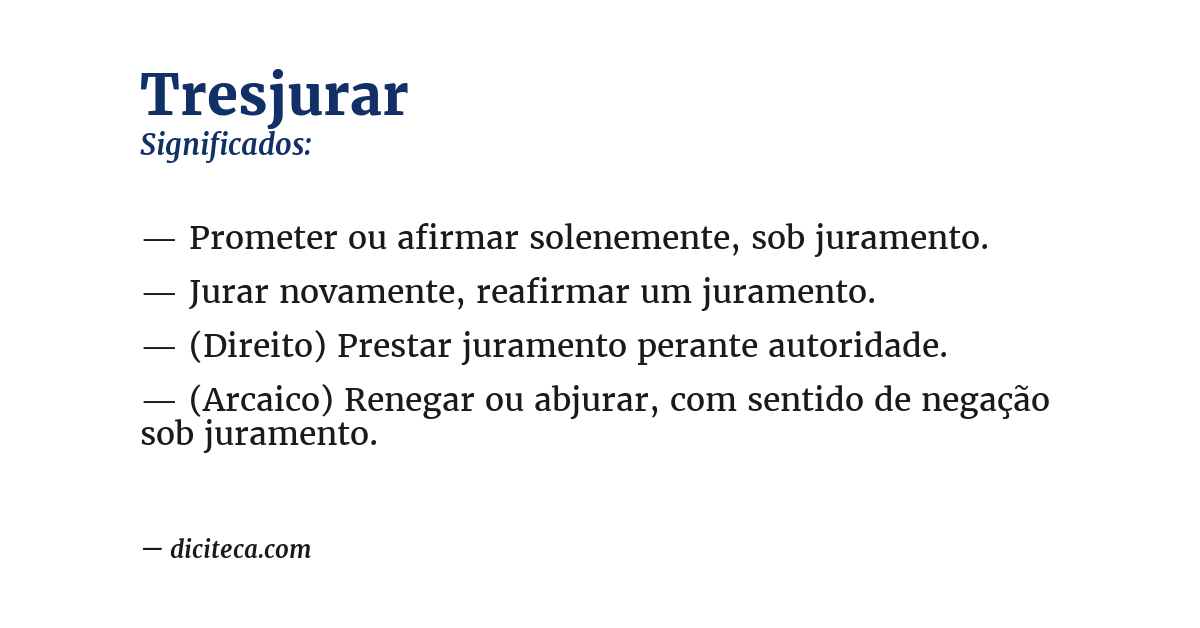 Significado de tresjurar