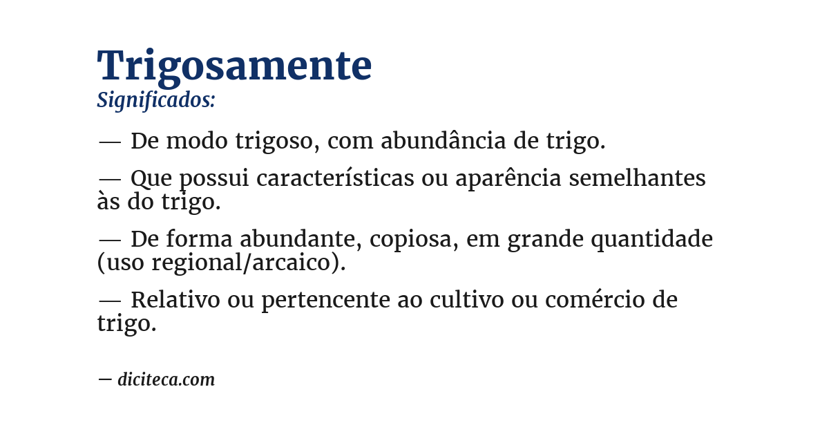 Significado de trigosamente