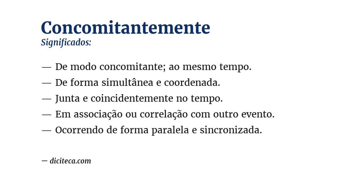 Significado de concomitantemente