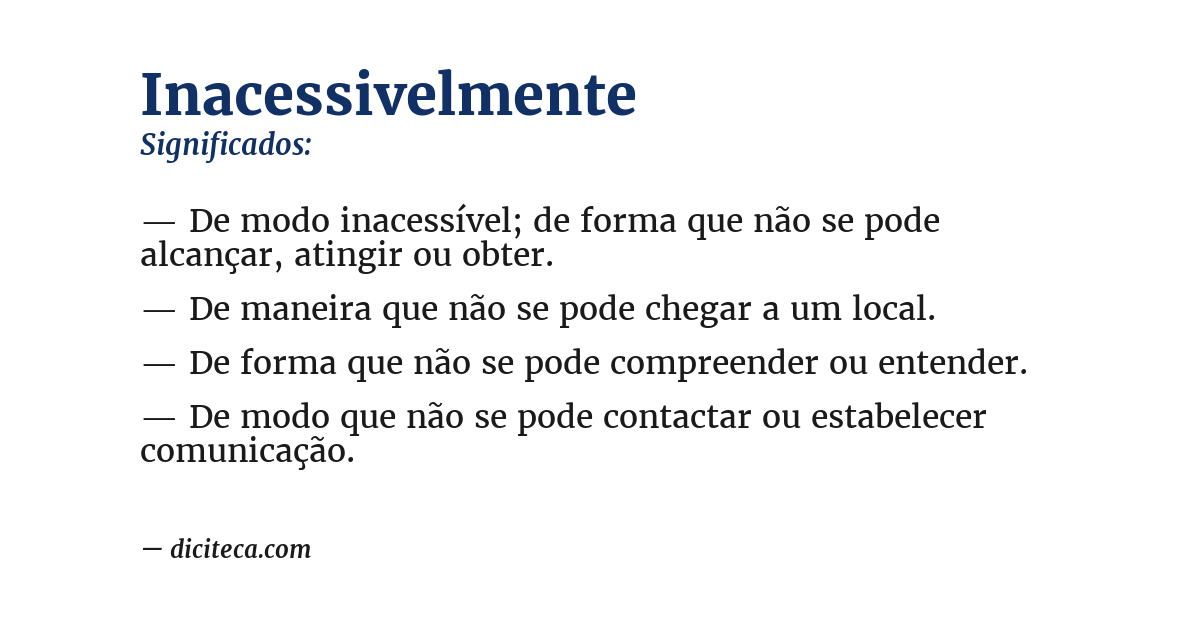 Significado de inacessivelmente