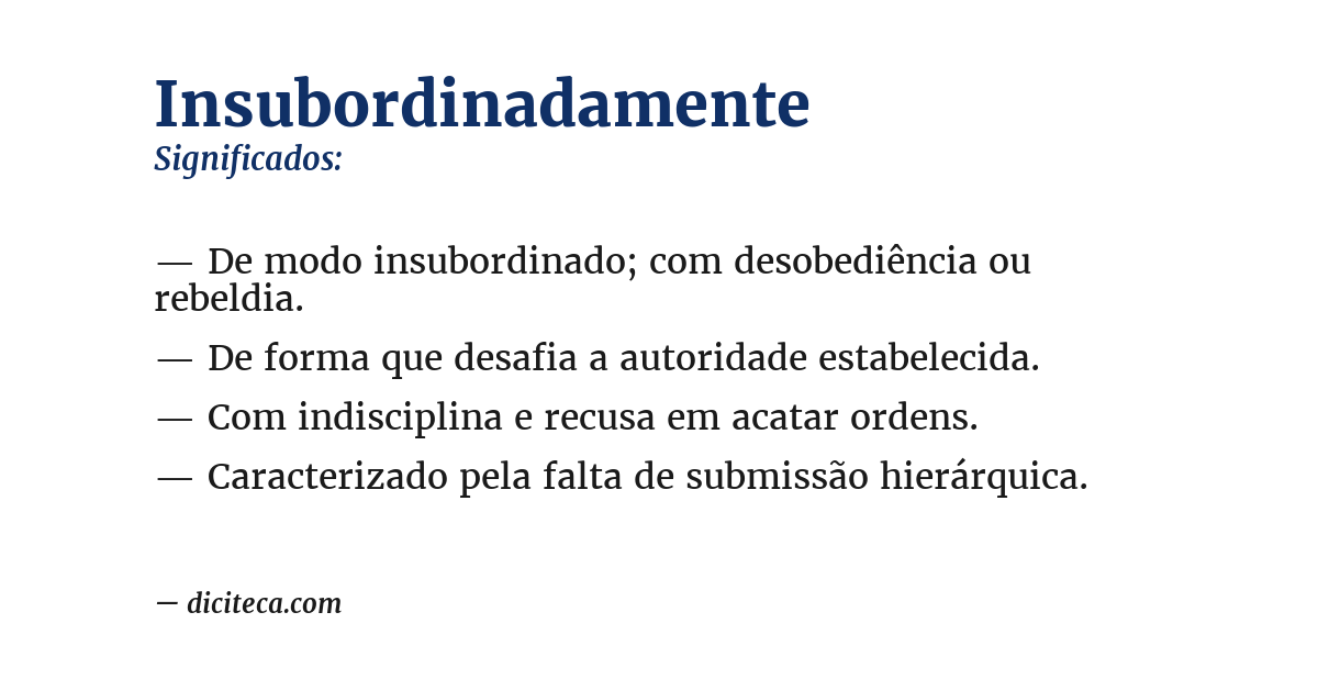Significado de insubordinadamente