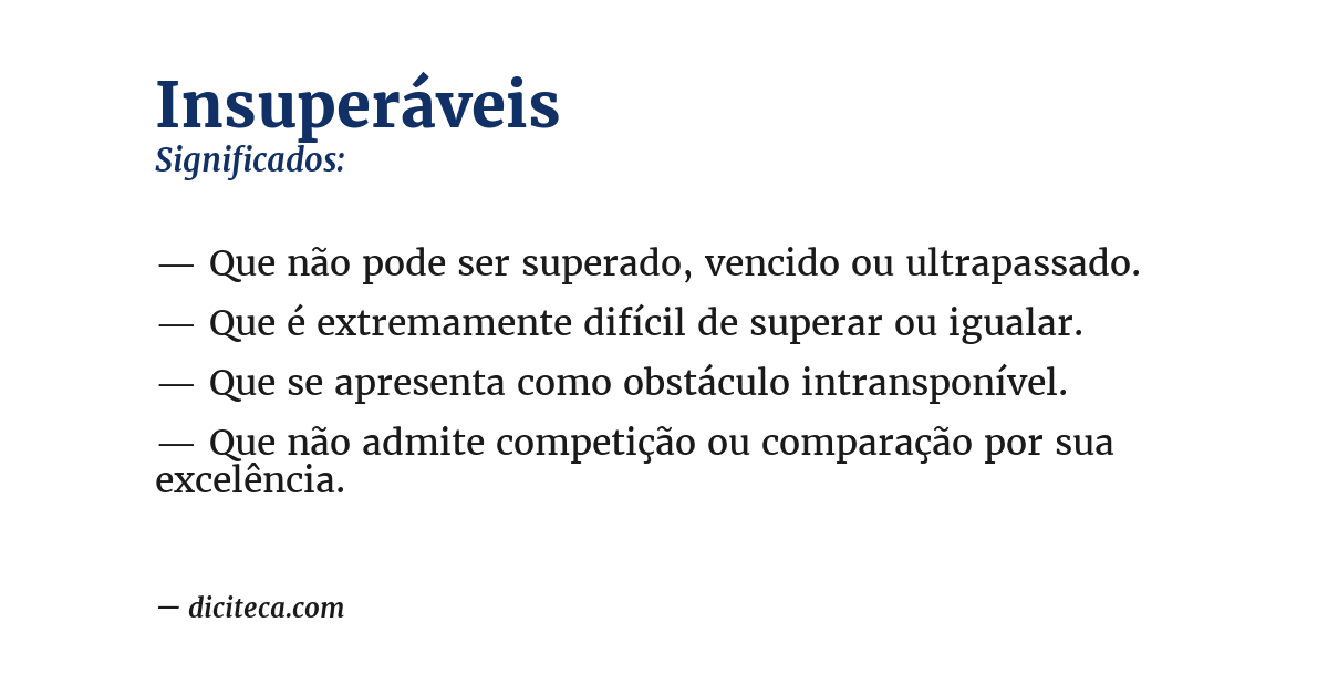 Significado de insuperáveis