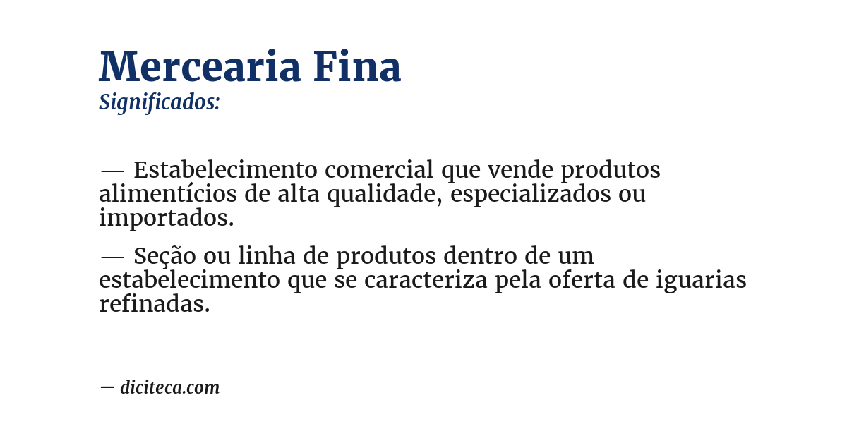 Significado de mercearia fina