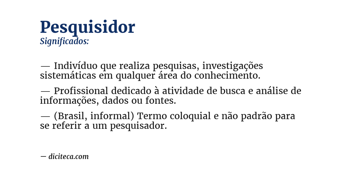 Significado de pesquisidor