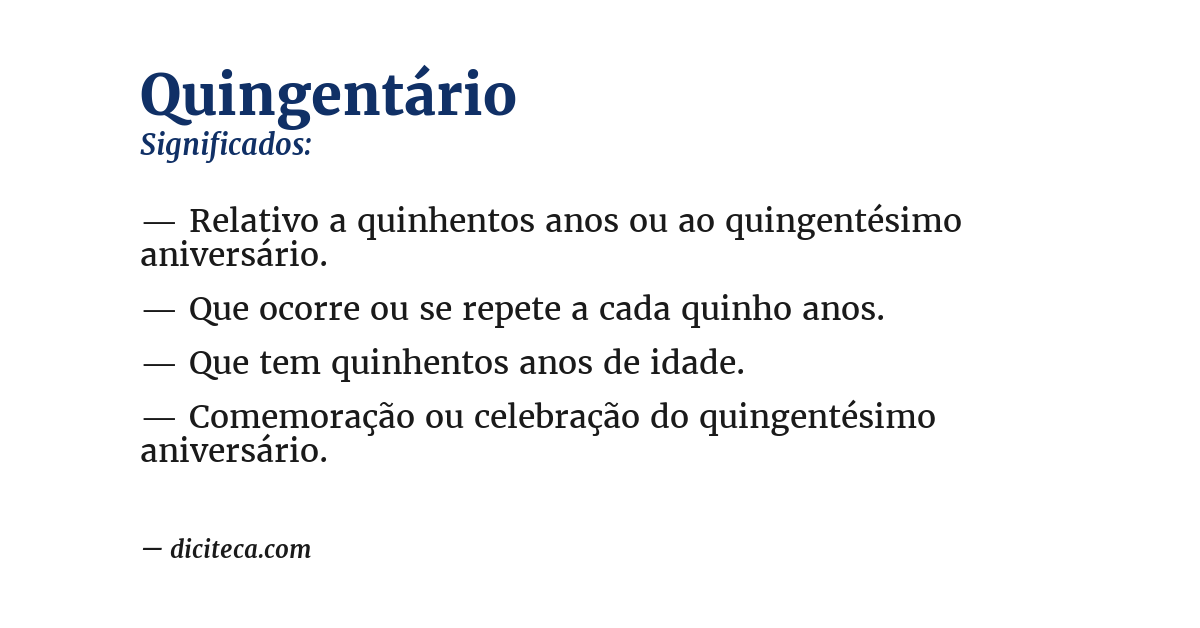 Significado de quingentário