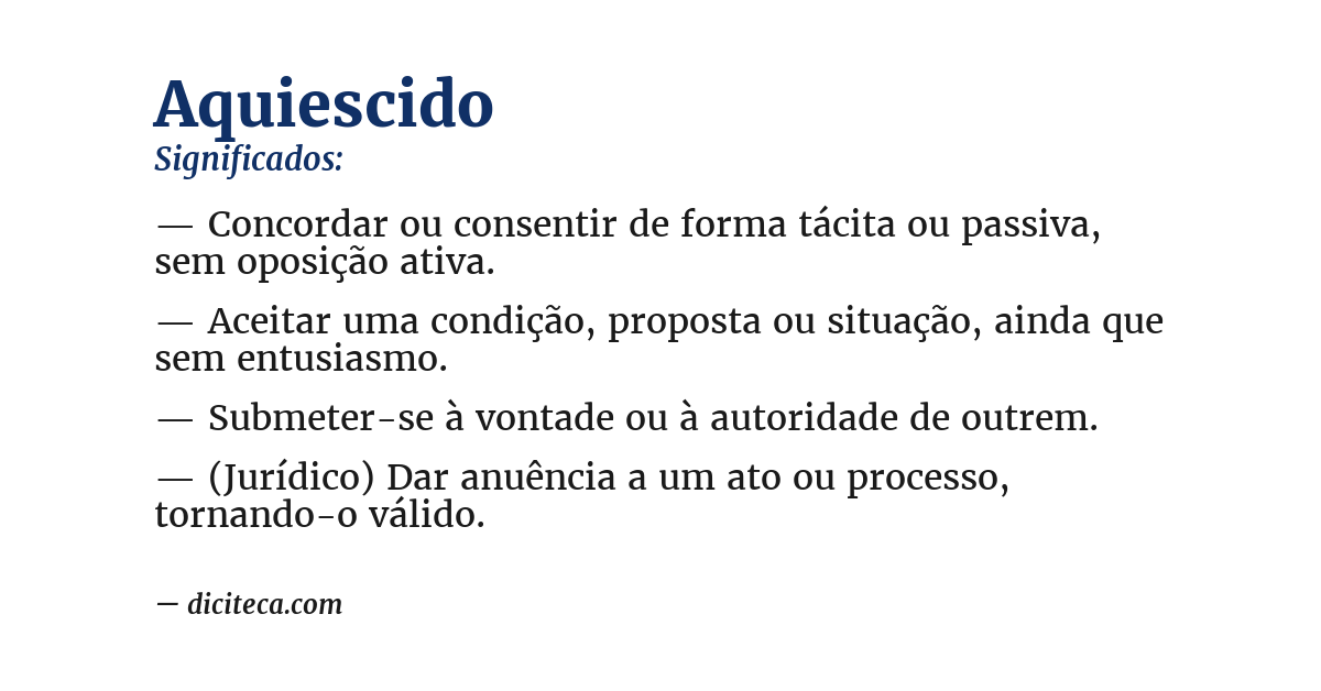 Significado de aquiescido