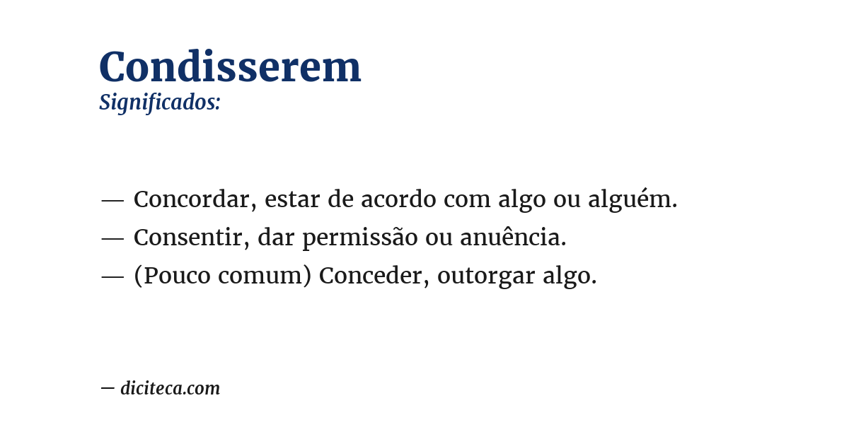 Significado de condisserem