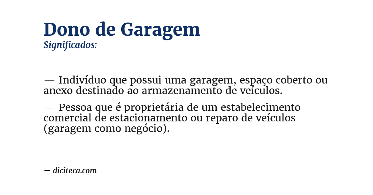 Significado de dono de garagem