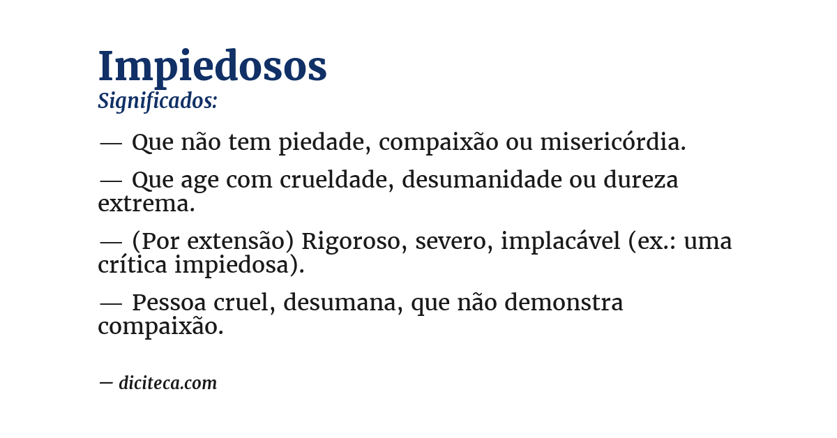 Significado de impiedosos