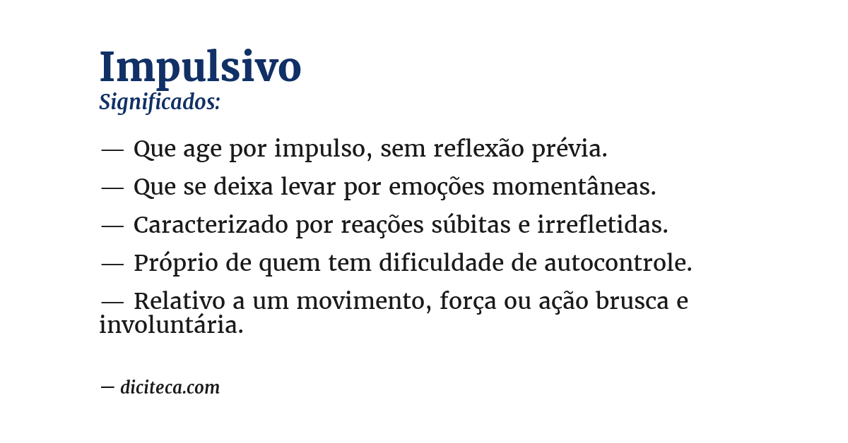 Significado de impulsivo