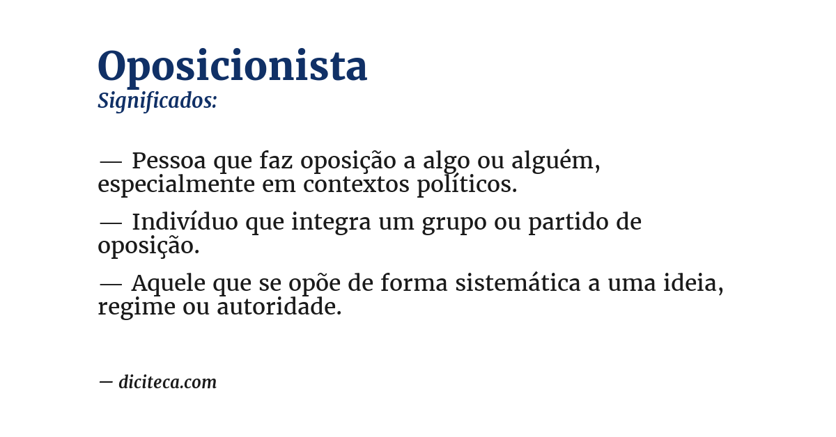 Significado de oposicionista