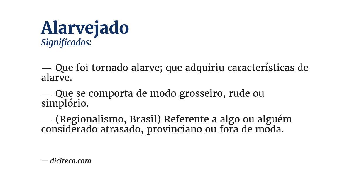 Significado de alarvejado