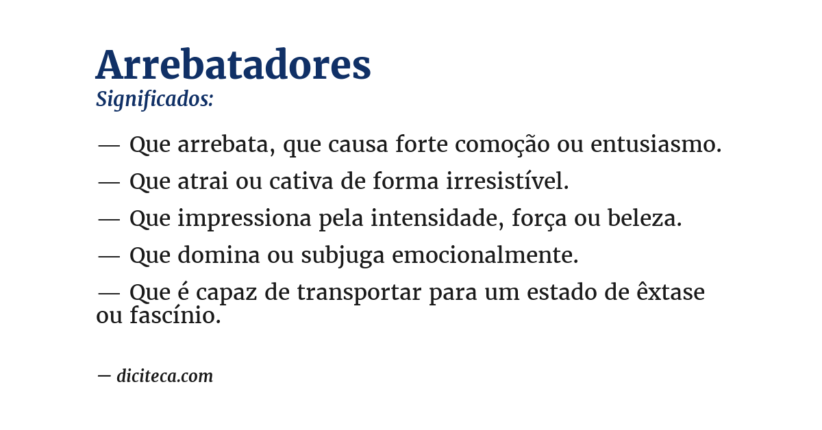 Significado de arrebatadores