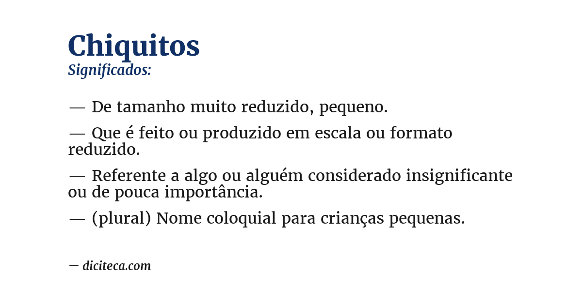 Significado de chiquitos