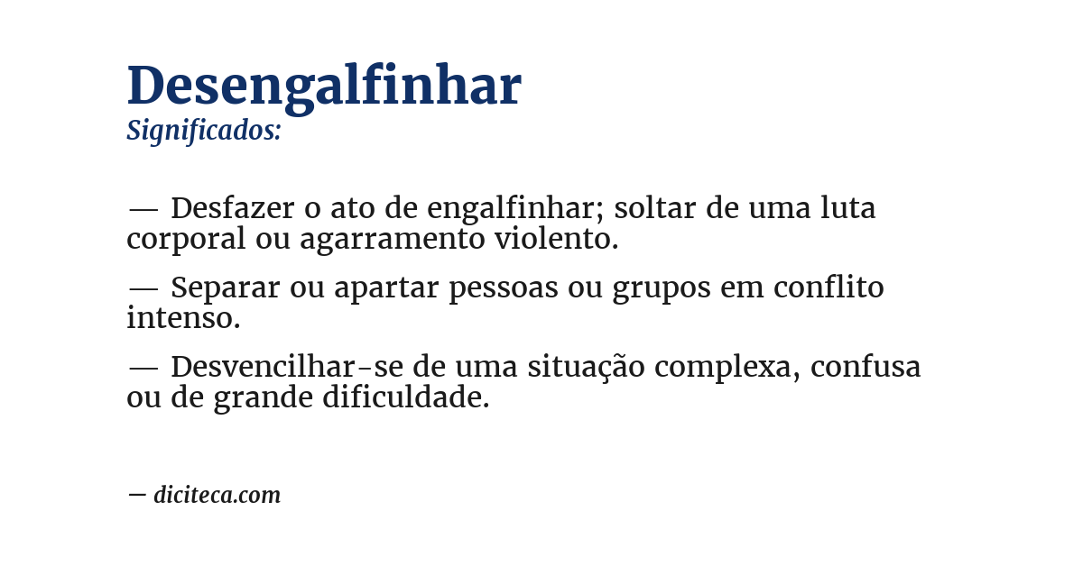 Significado de desengalfinhar
