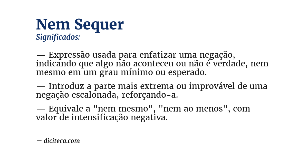 Significado de nem sequer