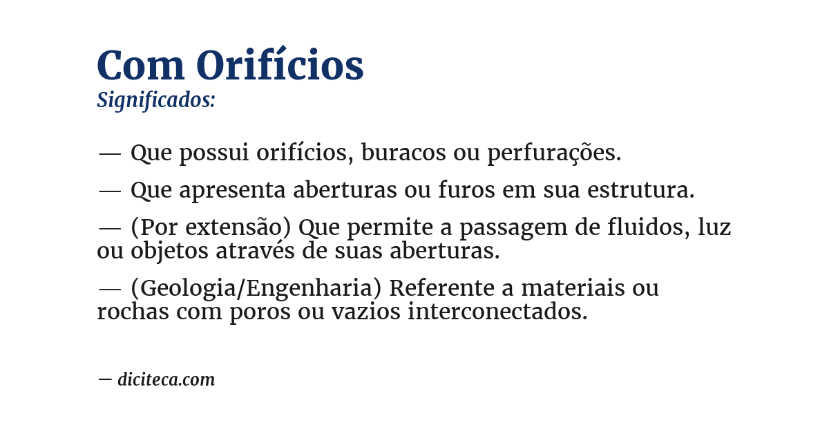 Significado de com orifícios