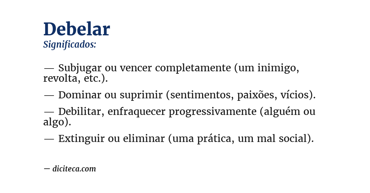 Significado de debelar