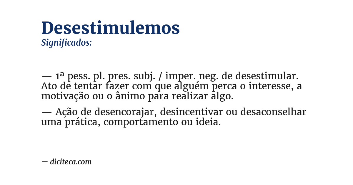 Significado de desestimulemos