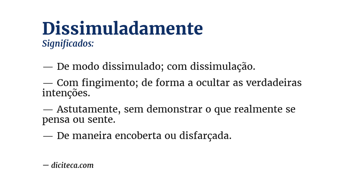 Significado de dissimuladamente