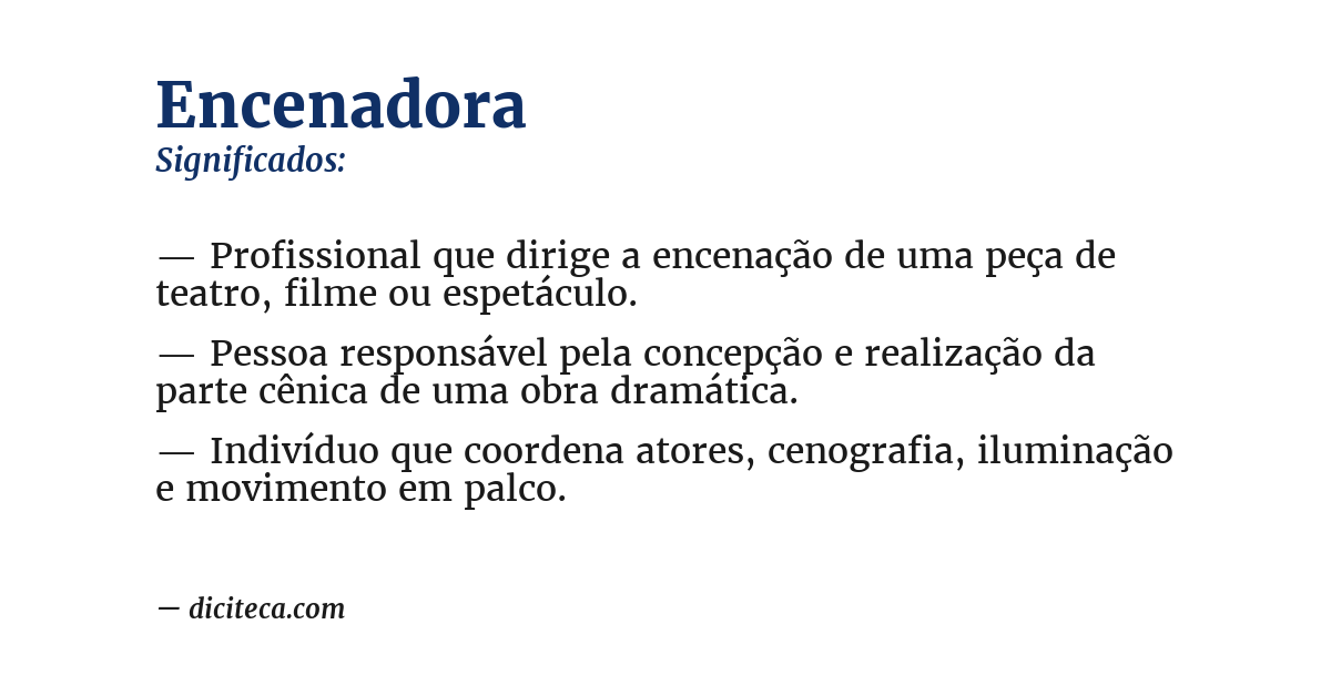 Significado de encenadora